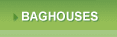 Baghouses